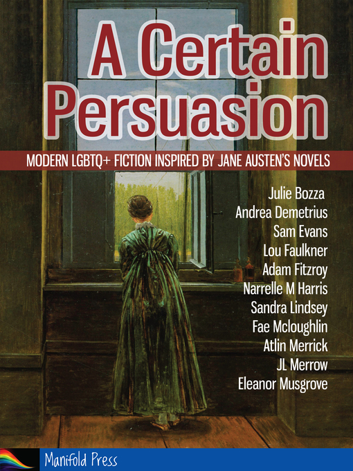Title details for A Certain Persuasion by Julie Bozza - Available